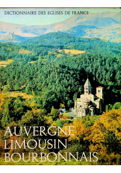 Auvergne Limousin Bourbonnais
