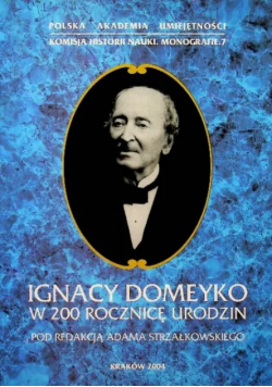 Ignacy Domeyko w 200 rocznicę urodzin
