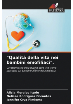 "Qualità della vita nei bambini emofiliaci".