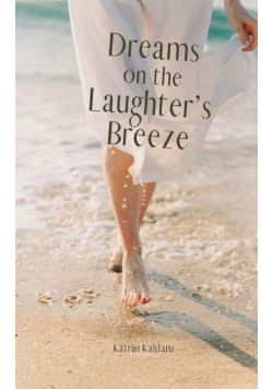 Dreams on the Laughter's Breeze