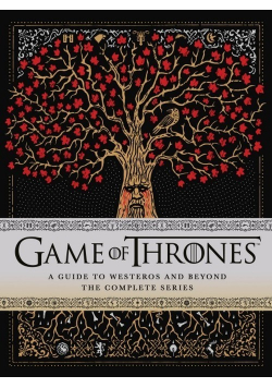 Game of Thrones: A Guide to Westeros and beyond