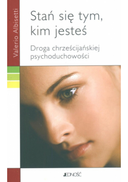 Stań się tym kim jesteś