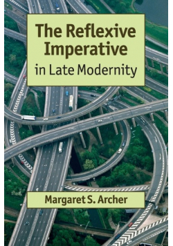 The Reflexive Imperative in Late Modernity