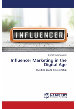 Influencer Marketing in the Digital Age