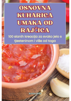 Osnovna Kuharica Umaka Od Rajčica