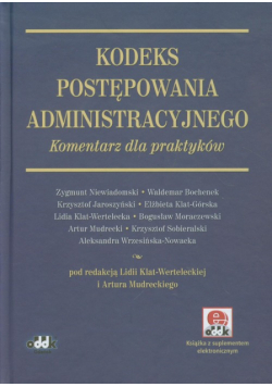 Kodeks postępowania administracyjnego: Komentarz dla praktyków (z suplementem elektronicznym)