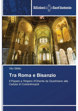 Tra Roma e Bisanzio