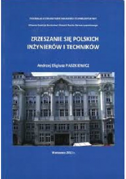 Zrzeszanie się Polskich inżynierów i techników