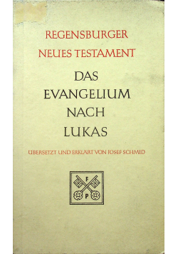 Regensburger Neues Testament Das Evangelium Nach Lukas