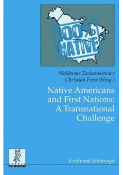 Native Americans and First Nations  A Transnational Challenge