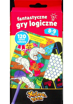 Xplore Team Fantastyczne gry logiczne 8 do 9 lat