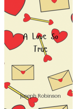 A Love So True