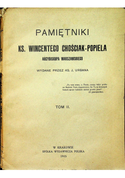 Pamiętniki Ks Wincentego Chościak Popiela Tom II 1915 r