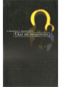 Ukaż mi swoją twarz
