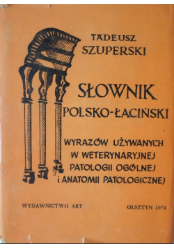 Słownik Polsko Łaciński wyrazów używanych w weterynarii