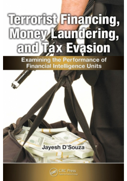 Terrorist Financing, Money Laundering, and Tax Evasion