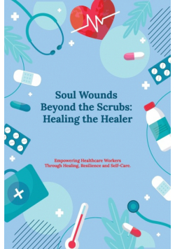 Soul Wounds Beyond the Scrubs