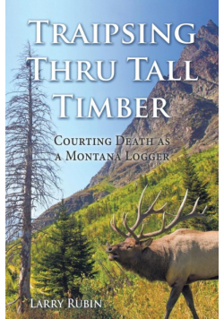 Traipsing Thru Tall Timber