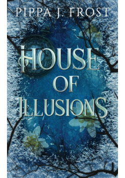 House of Illusions