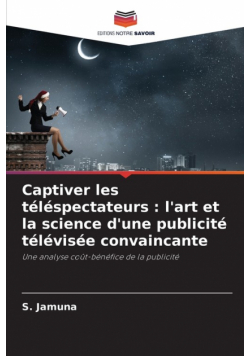 Captiver les téléspectateurs
