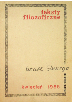 Teksty filozoficzne kwiecień 1985