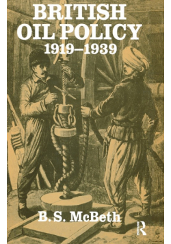 British Oil Policy 1919-1939