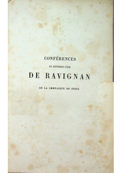 Conferences Du Reverend Pere De Ravignan. De La Compagnie De Jesus. Tome IV 1860 r.