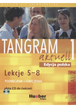 Tangram aktuell 1 Lekcje 5-8 Podręcznik + Ćwiczenia + CD