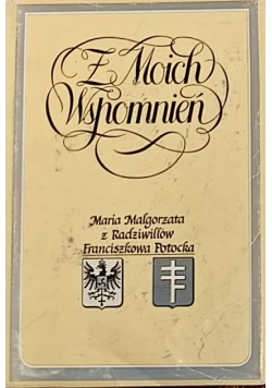 Z Moich Wspomnień