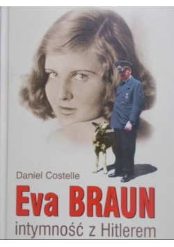 Eva Braun Intymność z Hitlerem