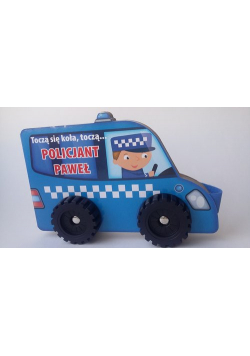 Toczą się koła, toczą... Policjant Paweł