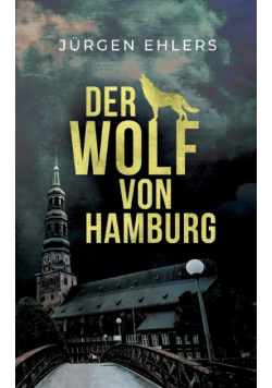 Der Wolf von Hamburg