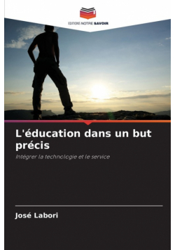 L'éducation dans un but précis