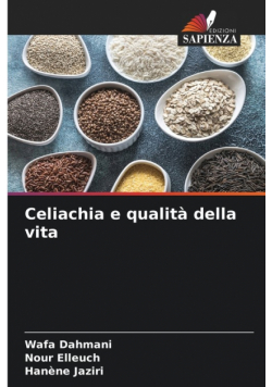 Celiachia e qualità della vita