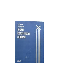 Lekkie konstrukcje stalowe