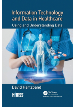 Information Technology and Data in Healthcare