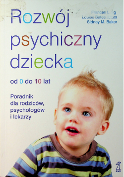 Rozwój psychiczny dziecka od 0 do 10 lat