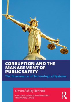 Corruption and the Management of Public Safety