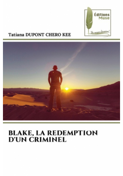 Blake, La Redemption D'un Criminel