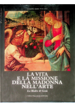 La vita e la Missione della Madonna nell'arte