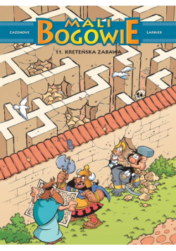 Kreteńska zabawa. Mali Bogowie. Tom 11