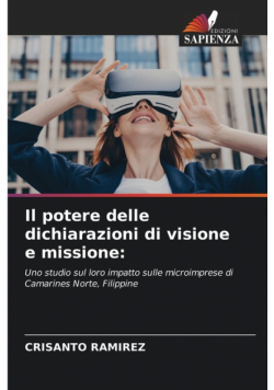 Il potere delle dichiarazioni di visione e missione