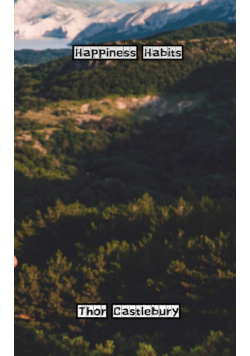 Happiness Habits