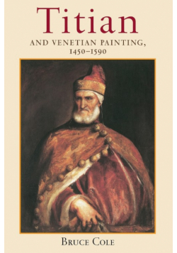 Titian And Venetian Painting, 1450-1590