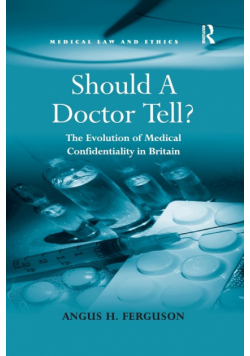 Should A Doctor Tell?