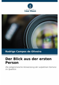 Der Blick aus der ersten Person
