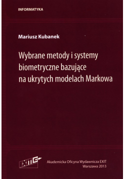Wybrane metody i systemy biometryczne bazujące na ukrytych modelach Markowa