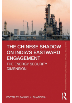 The Chinese Shadow on India's Eastward Engagement