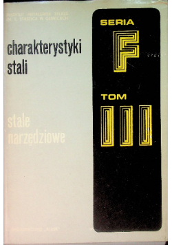 Charakterystyki stali Seria F Tom III