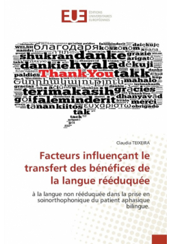 Facteurs influençant le transfert des bénéfices de la langue rééduquée